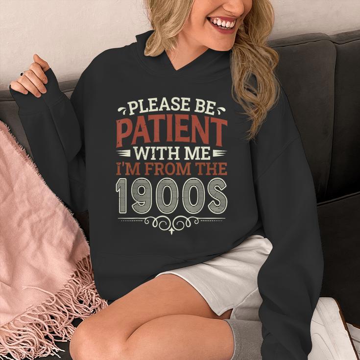 Please Be Patient With Me I'm From The 1900s Vintage Style Unisex Hoodie Please Be Patient With Me I'm From The 1900s Vintage Style Unisex Hoodie