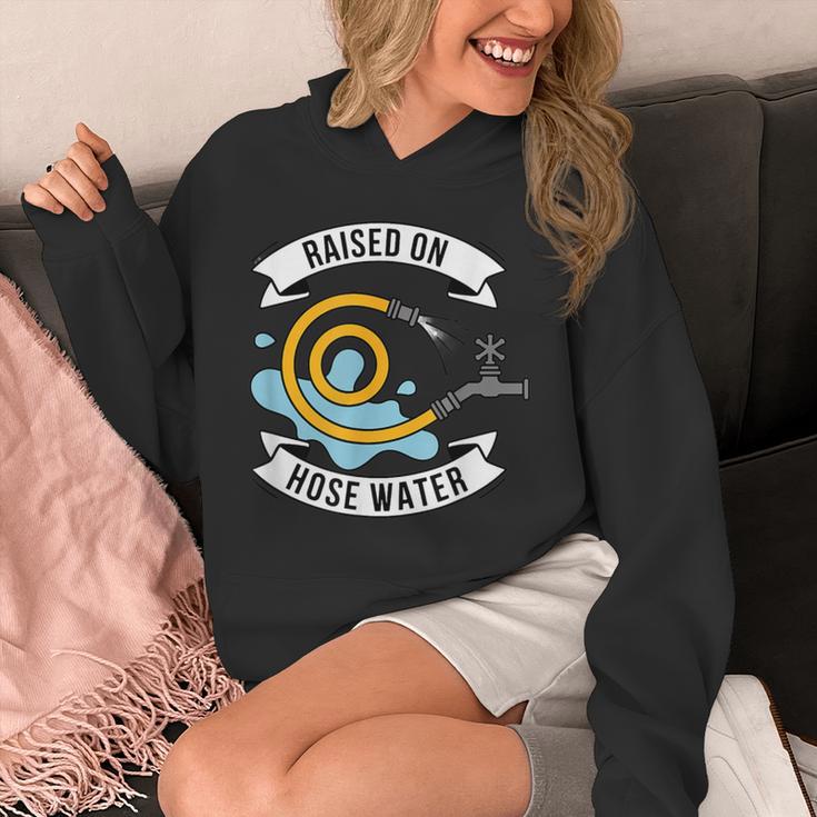 Raised On Hose Water Nostalgia Saying Unisex Hoodie