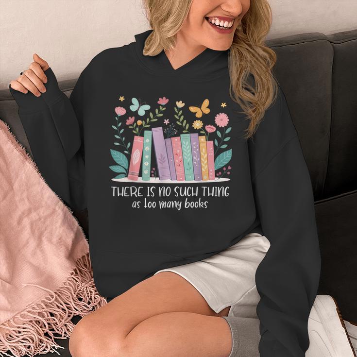 There Is No Such Thing As Too Many Books Reading Teacher Unisex Hoodie