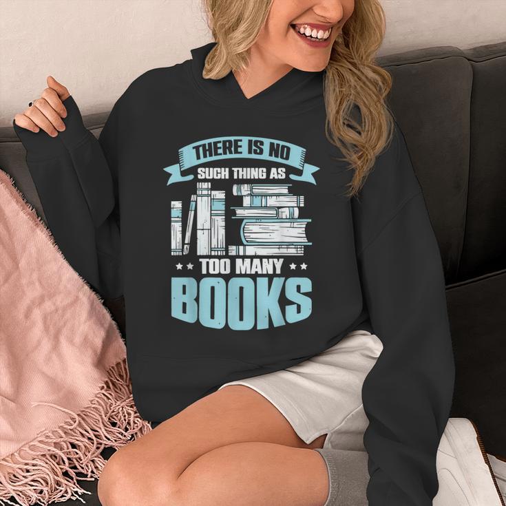 There Is No Such Thing As Too Many Books Shirt Bookish Unisex Hoodie