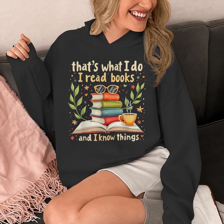 Reading That's What I Do I Read Books And I Know Things Unisex Hoodie Reading That's What I Do I Read Books And I Know Things Unisex Hoodie