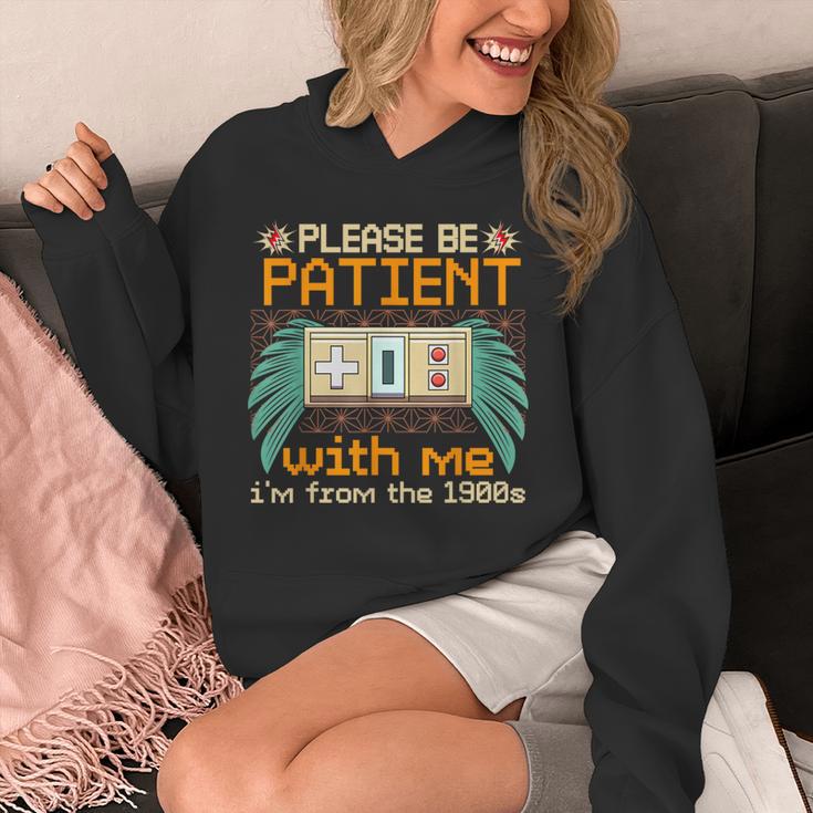 Retro Please Be Patient With Me I'm From The 1900s Old Gamer Unisex Hoodie