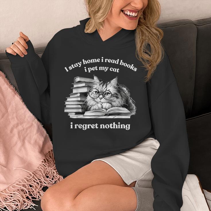 Retro I Stay Home I Read Books I Pet My Cat I Regret Nothing Unisex Hoodie Retro I Stay Home I Read Books I Pet My Cat I Regret Nothing Unisex Hoodie