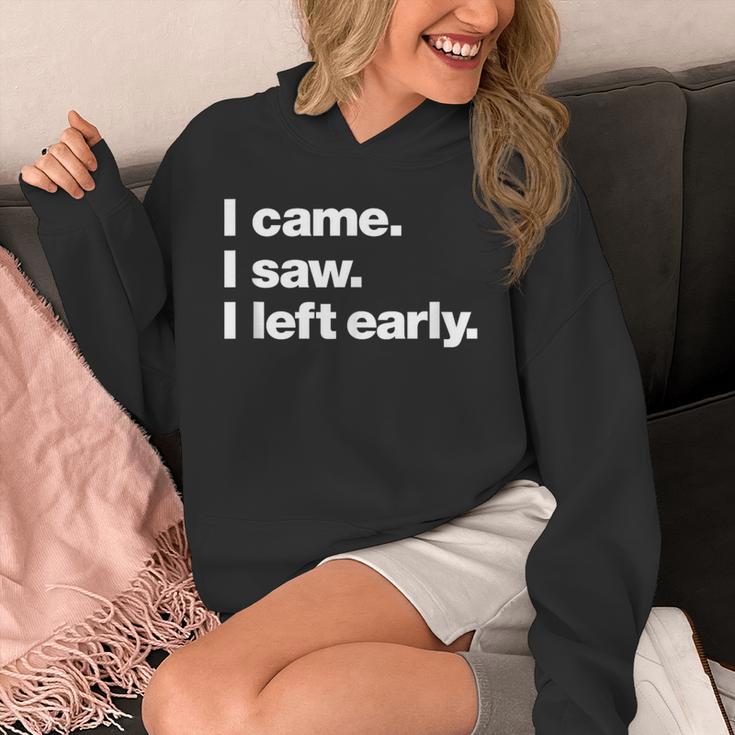 I Came I Saw I Left Early Design For Introverts Unisex Hoodie I Came I Saw I Left Early Design For Introverts Unisex Hoodie