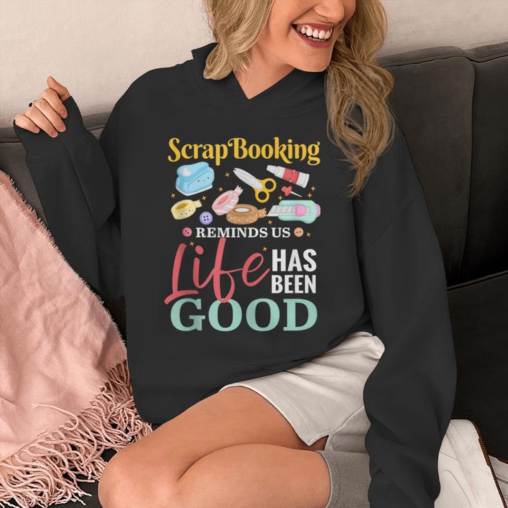 Scrapbooking Life Has Been Good Sisters Memory Keepers Unisex Hoodie Scrapbooking Life Has Been Good Sisters Memory Keepers Unisex Hoodie