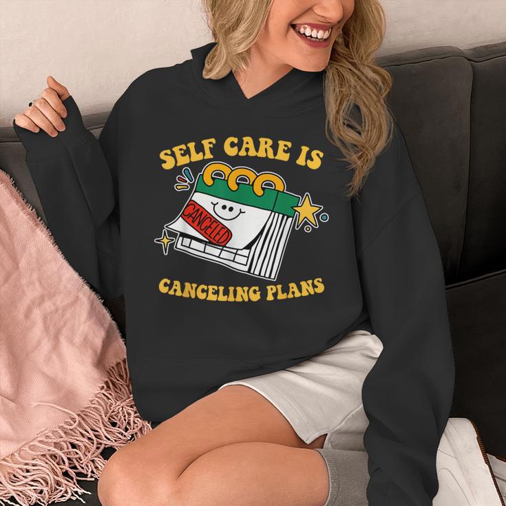 Self Care Is Canceling Plans Introvert Unisex Hoodie