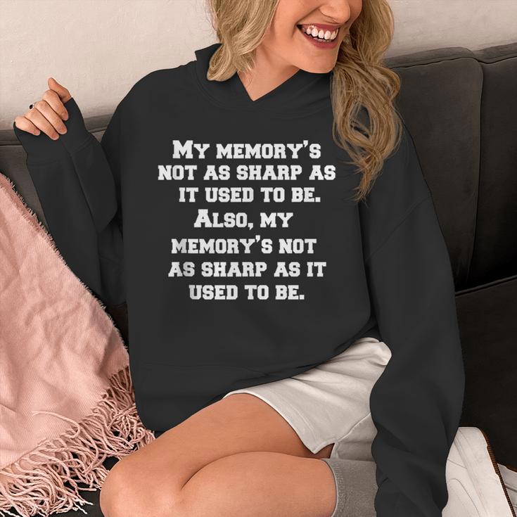 Senior Citizen Humor My Memory's Not As Sharp As It Used Unisex Hoodie