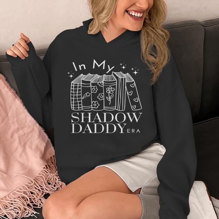 In My Shadow Daddy Era Book Talk Club Lover Girlies Unisex Hoodie