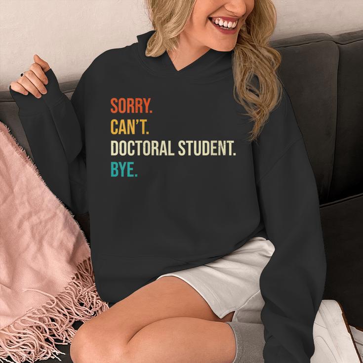 Sorry Can't Doctoral Student Bye PhD Graduation Party Unisex Hoodie