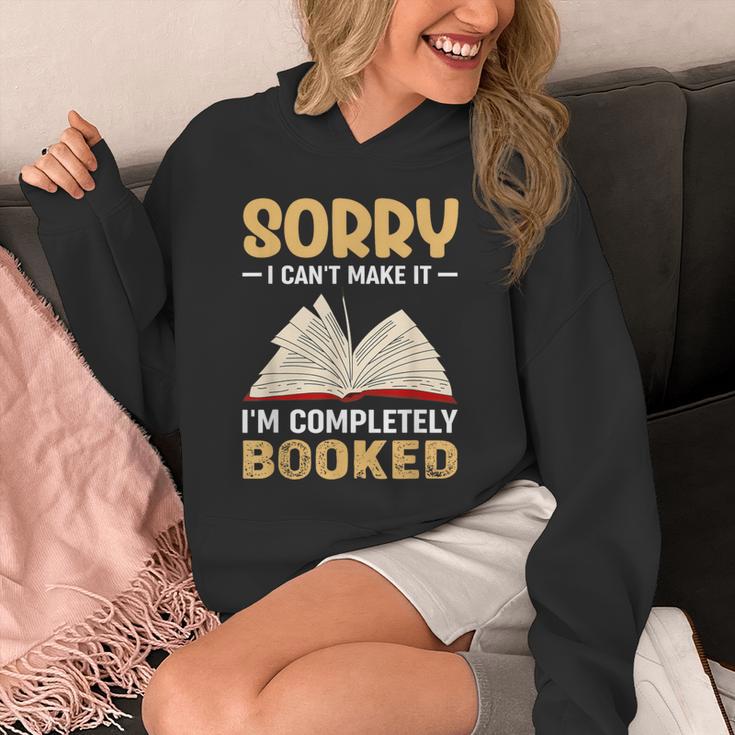 Sorry I Can't Make It I'm Completely Booked Book Reading Unisex Hoodie