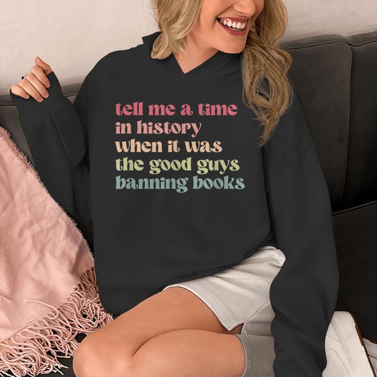 Tell Me a Time In History When Good Guys Banned Books Unisex Hoodie Tell Me a Time In History When Good Guys Banned Books Unisex Hoodie