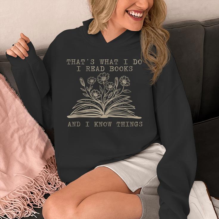 That's What I Do I Read Books And Know Things Bookworm Women Unisex Hoodie