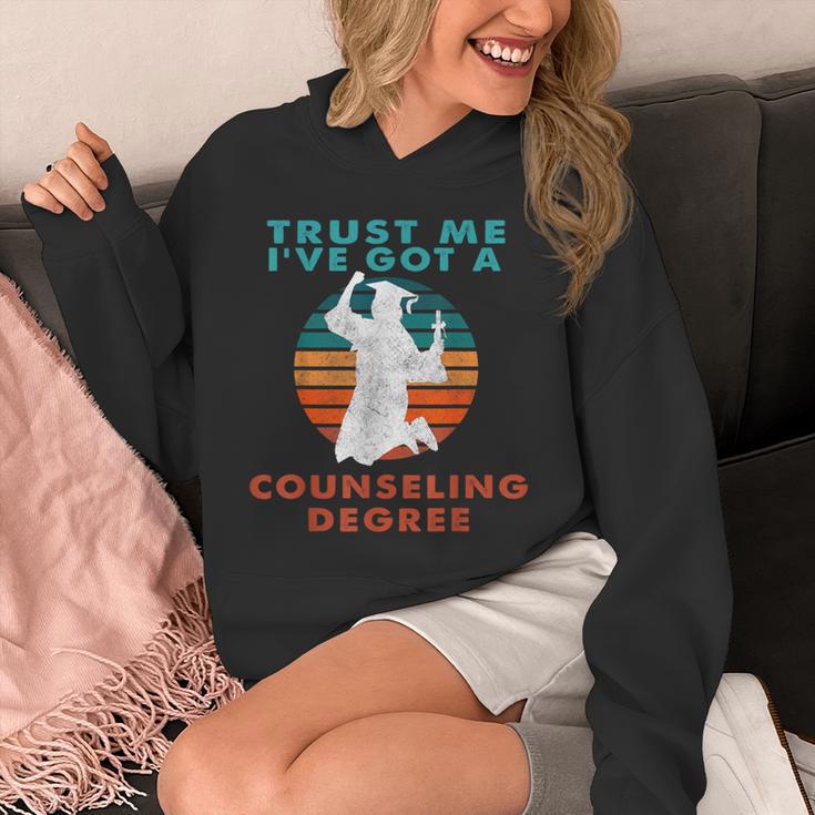 Trust Me I'Ve Got A Counseling Degree College Graduation Unisex Hoodie