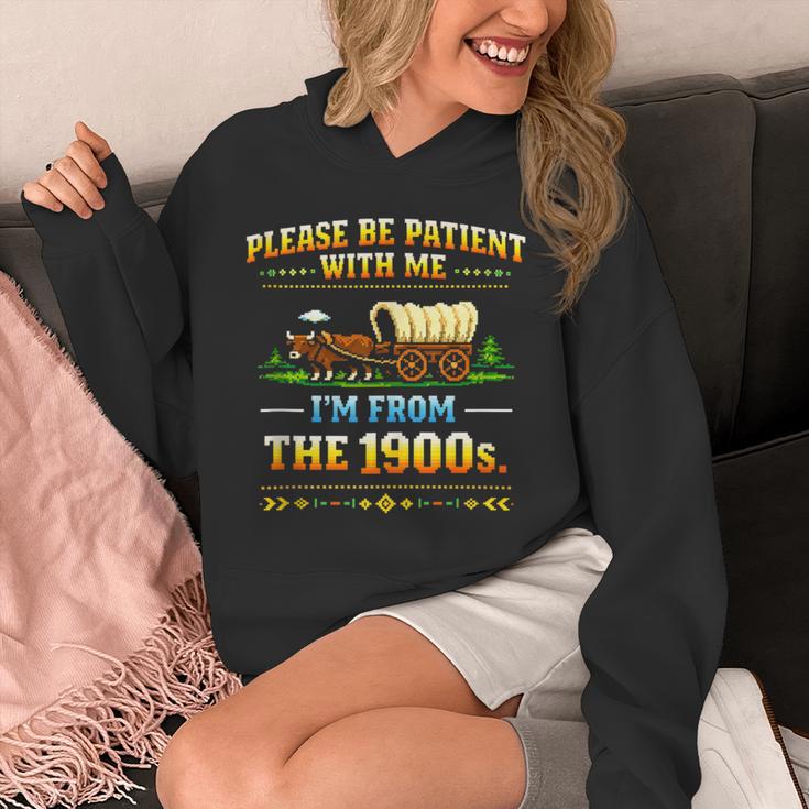 Vintage Please Be Patient With Me I'm From The 1900s Unisex Hoodie Vintage Please Be Patient With Me I'm From The 1900s Unisex Hoodie