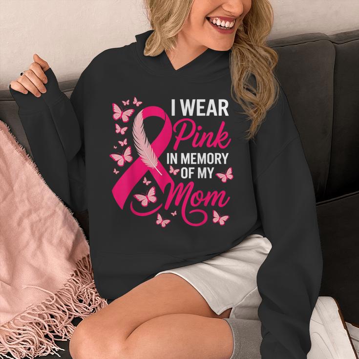 I Wear Pink In Memory Of My Mom Breast Cancer Awareness Unisex Hoodie