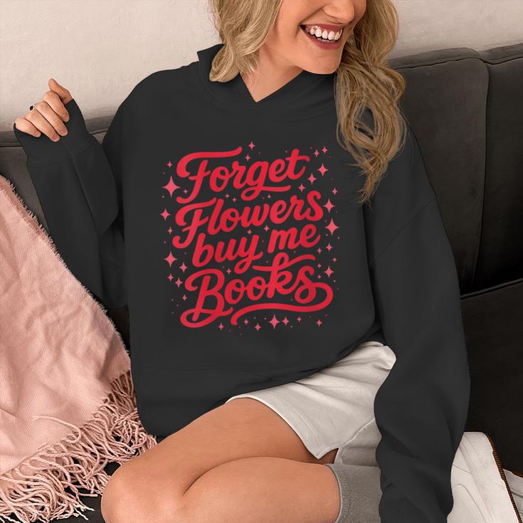 Women's Forget Flowers Buy Me Books Valentine Book Lover Unisex Hoodie Women's Forget Flowers Buy Me Books Valentine Book Lover Unisex Hoodie