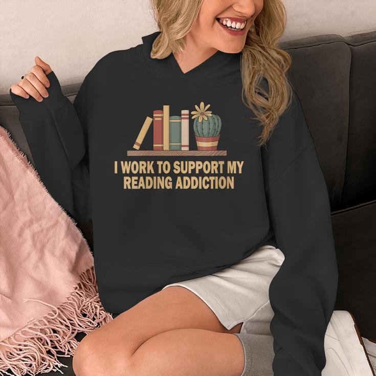 I Work To Support My Reading Addiction Books Lover Unisex Hoodie I Work To Support My Reading Addiction Books Lover Unisex Hoodie