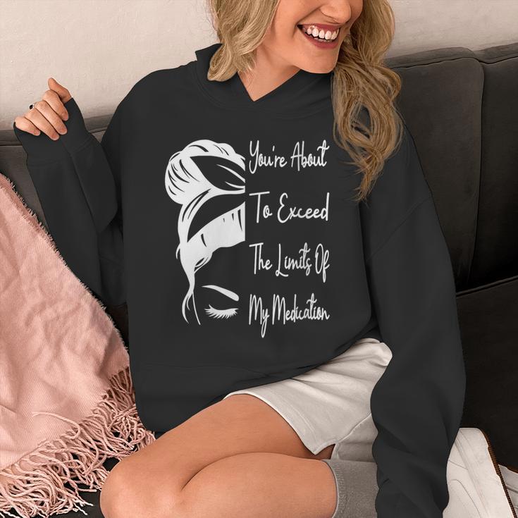 You'Re About To Exceed The Limits Of My Medication Introvert Unisex Hoodie You'Re About To Exceed The Limits Of My Medication Introvert Unisex Hoodie