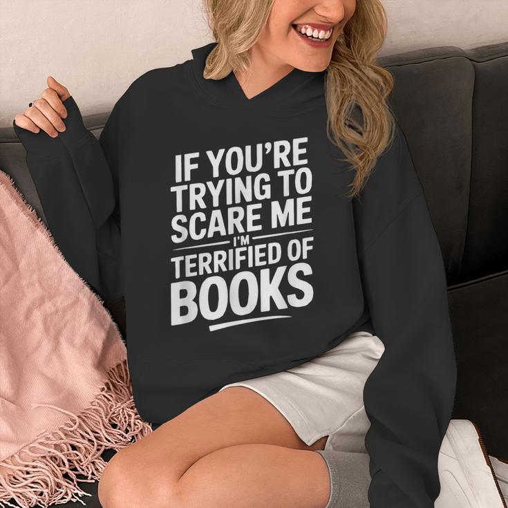 If You'Re Trying To Scare Me I'm Terrified Of Books Retro Unisex Hoodie