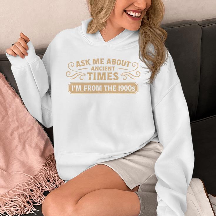 Ask Me About Ancient Times I'm From The 1900s Unisex Hoodie Ask Me About Ancient Times I'm From The 1900s Unisex Hoodie