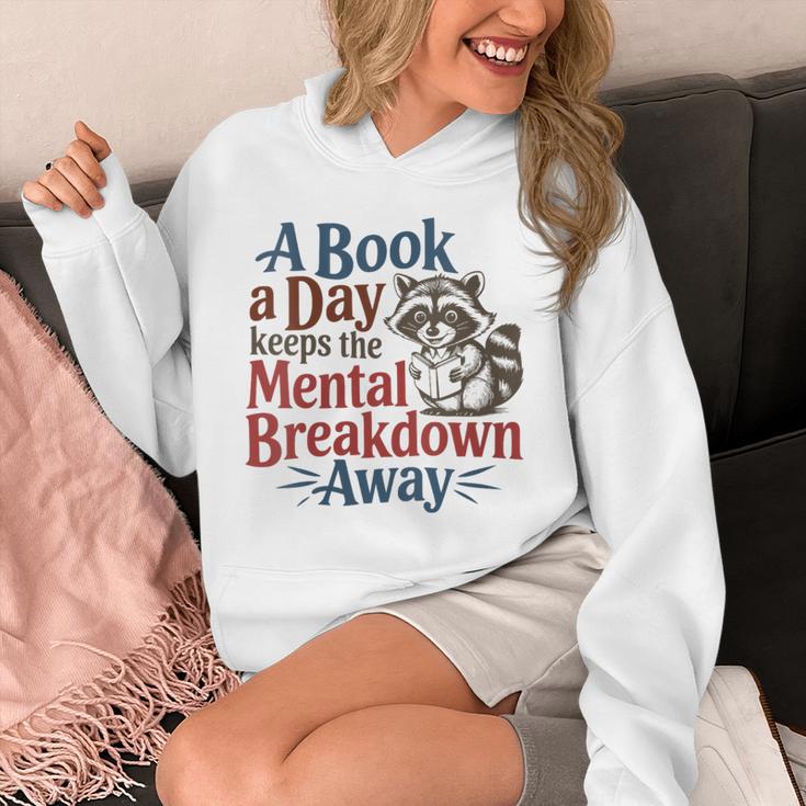 Book Lovers a Book a Day Keeps The Mental Breakdown Away Unisex Hoodie