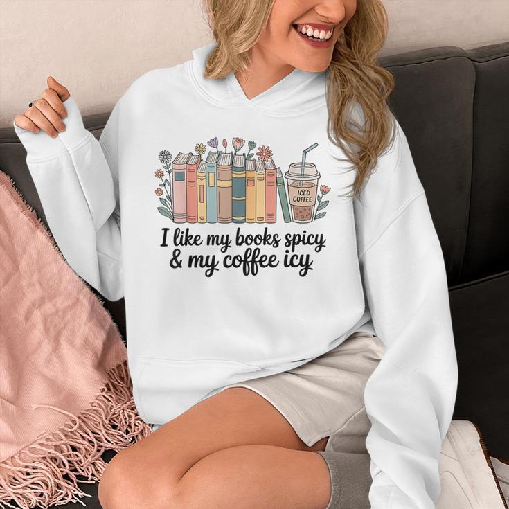 I Like My Books Spicy & My Coffee Icy Lover Bookworm Unisex Hoodie I Like My Books Spicy & My Coffee Icy Lover Bookworm Unisex Hoodie