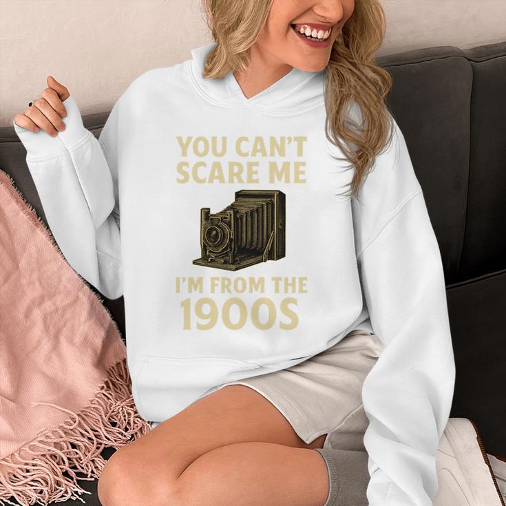 You Can't Scare Me I'm From The 1900s Vintage Camera Unisex Hoodie You Can't Scare Me I'm From The 1900s Vintage Camera Unisex Hoodie