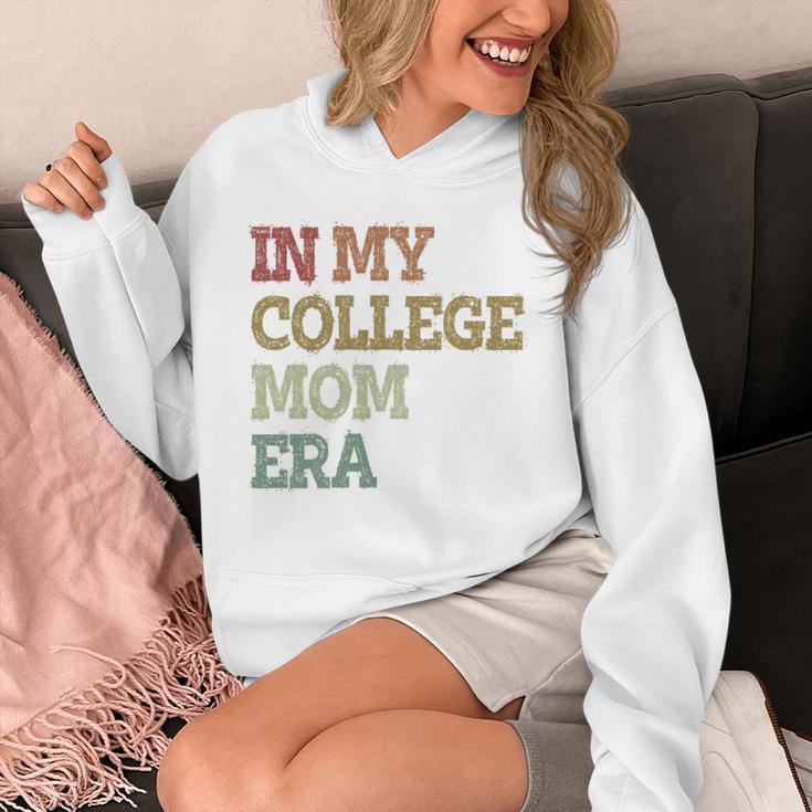 In My College Mom Era College Graduation For Mom Unisex Hoodie