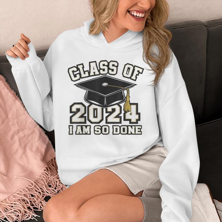 I'm Done With Class Of 2024 Graduation Done Class Of 2024 Unisex Hoodie
