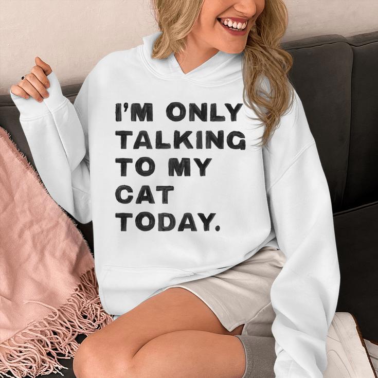 I'm Only Talking To My Cat Today Introvert Chalk Unisex Hoodie I'm Only Talking To My Cat Today Introvert Chalk Unisex Hoodie