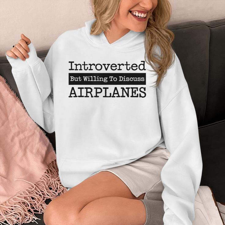 Introverted But Willing To Discuss Airplanes Aviation Unisex Hoodie Introverted But Willing To Discuss Airplanes Aviation Unisex Hoodie