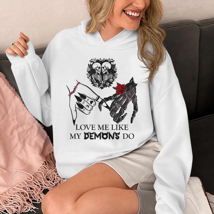 Love Me Like My Demons Do Dark Romance Merch Smutty Book Unisex Hoodie