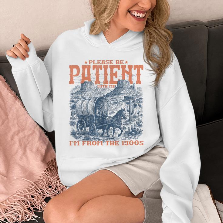 Please Be Patient With Me I'm From The 1900s Birthday Unisex Hoodie