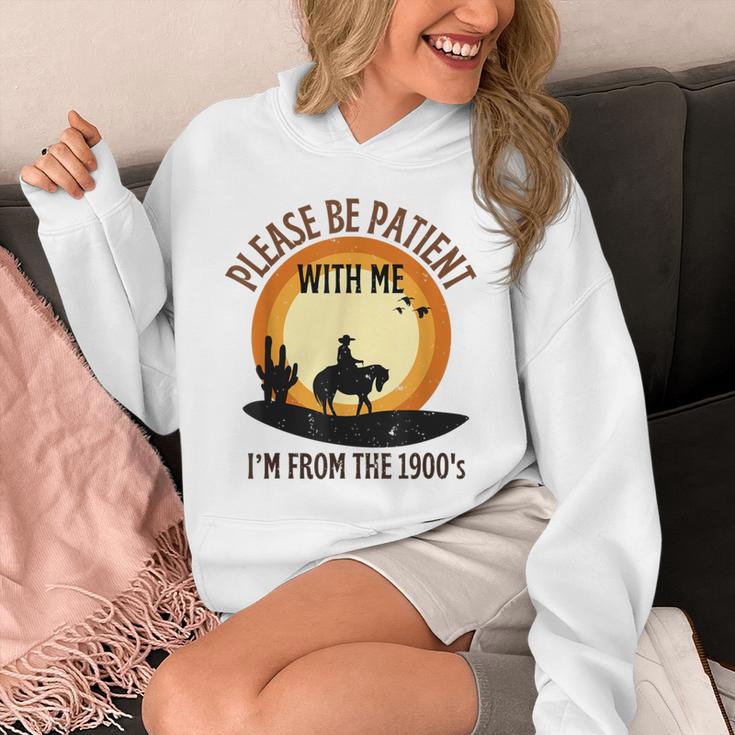 Please Be Patient With Me I'm From The 1900s Cowboy Unisex Hoodie Please Be Patient With Me I'm From The 1900s Cowboy Unisex Hoodie