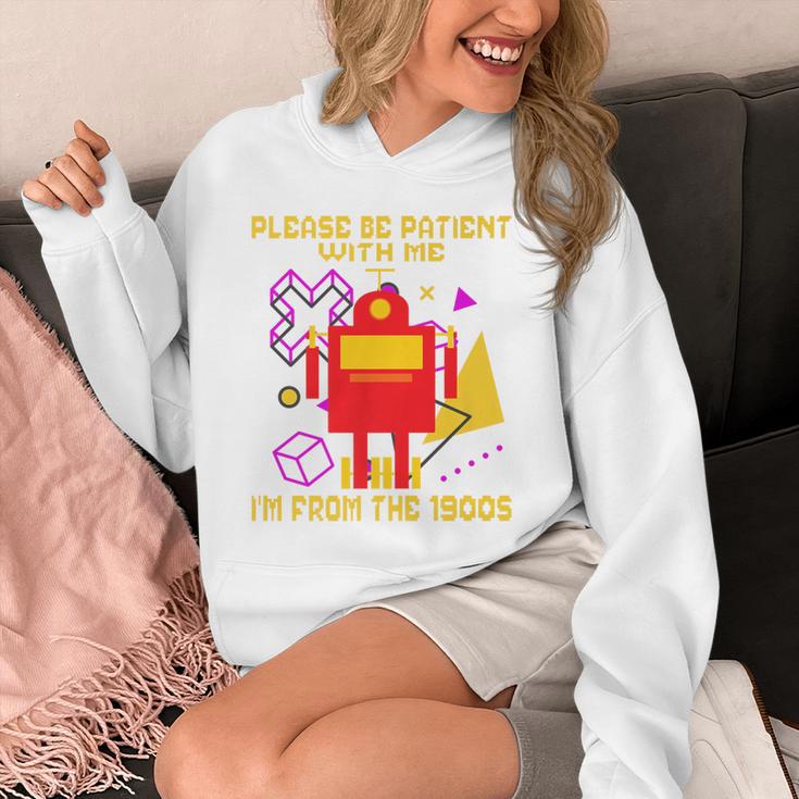 Please Be Patient With Me I'm From The 1900s Gen X Robot Premium Unisex Hoodie