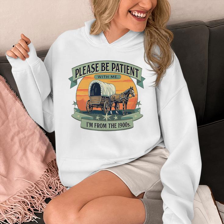 Please Be Patient With Me I'm From The 1900s Women Men Premium Unisex Hoodie