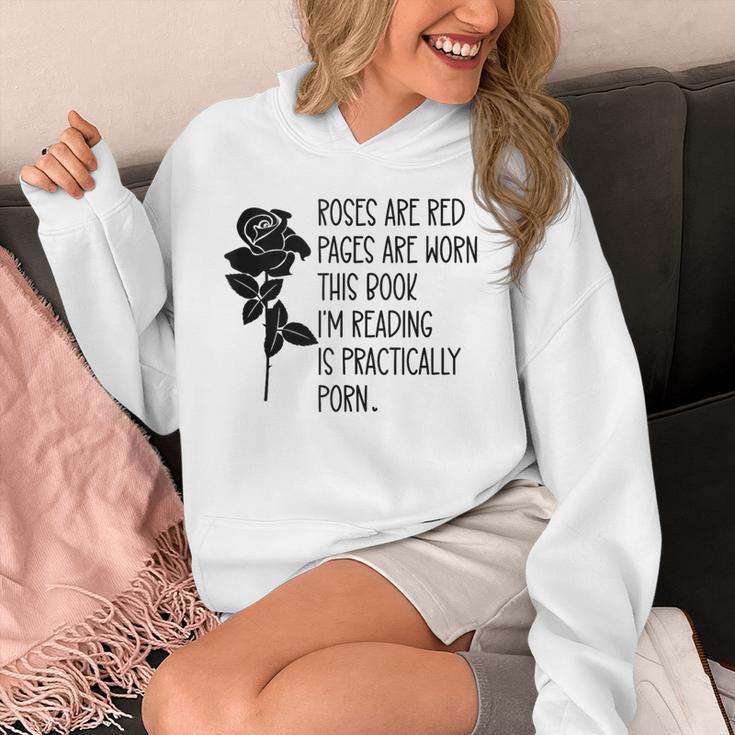 Roses Are Red Pages Are Worn Spicy Book Reading Smut Reader Unisex Hoodie
