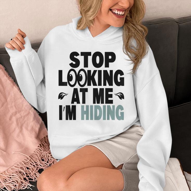 Stop Looking At Me I’m Hiding Sarcastic Introvert Joke Unisex Hoodie Stop Looking At Me I’m Hiding Sarcastic Introvert Joke Unisex Hoodie