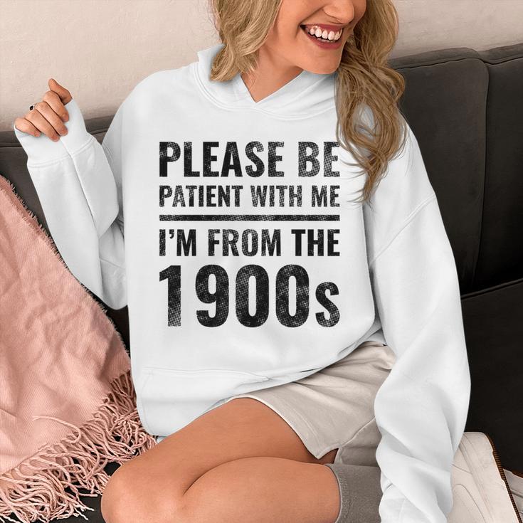 Vintage Please Be Patient With Me I'm From The 1900s Humor Unisex Hoodie