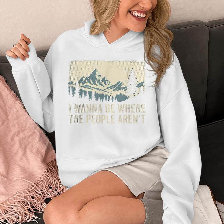 I Wanna Be Where The People Arent Hiking Camping Introvert Unisex Hoodie I Wanna Be Where The People Arent Hiking Camping Introvert Unisex Hoodie
