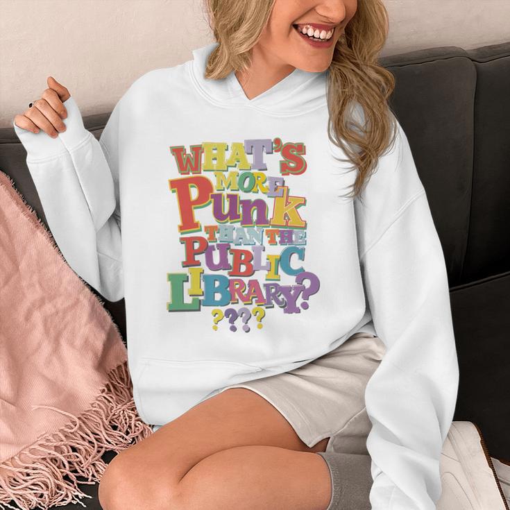 Whats More Punk Than The Public LibraryShirt Book Lover Unisex Hoodie