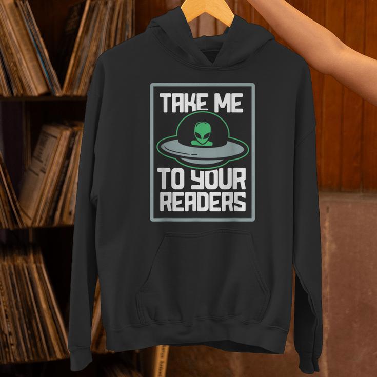 Alien Quote Take Me To Your Readers Sci-Fi Ufo Book Lover Unisex Hoodie Alien Quote Take Me To Your Readers Sci-Fi Ufo Book Lover Unisex Hoodie