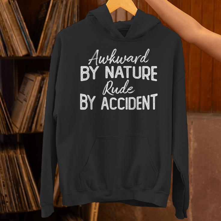 Awkward By Nature Rude By Accident Sarcastic Introvert Unisex Hoodie