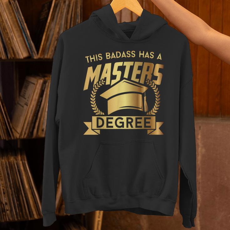 This Badass Has a Masters Degree College Graduation Unisex Hoodie