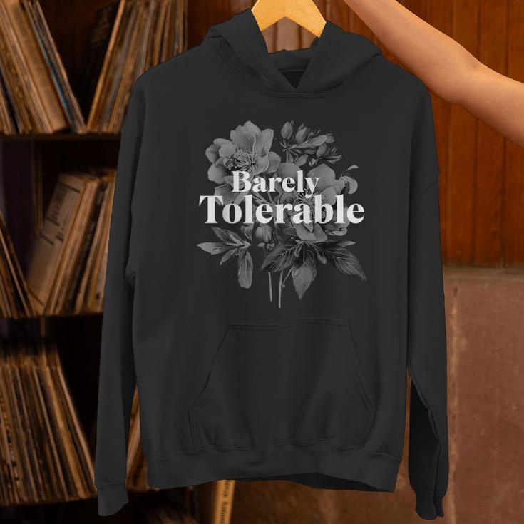 Barely Tolerable Shirt Floral Book Lover Quote Bookish Unisex Hoodie Barely Tolerable Shirt Floral Book Lover Quote Bookish Unisex Hoodie