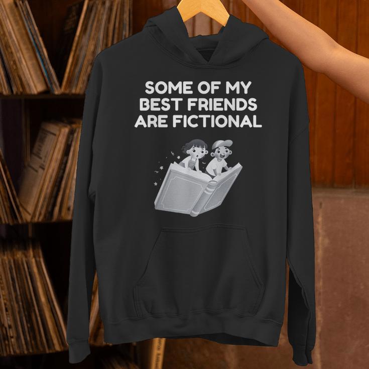 Some Of My Best Friends Are Fictional Book Lover Nerd Unisex Hoodie Some Of My Best Friends Are Fictional Book Lover Nerd Unisex Hoodie