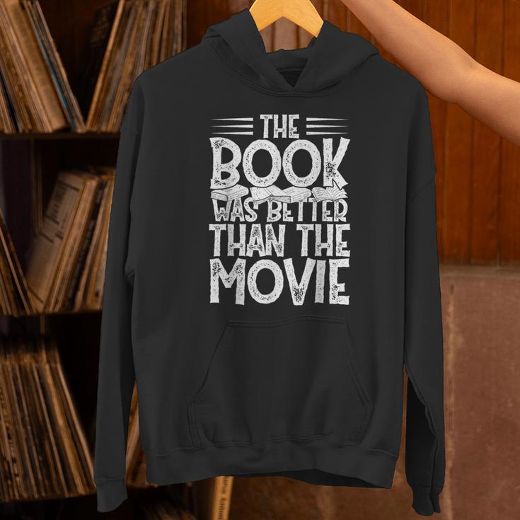The Book Was Better Than The Movie Unisex Hoodie