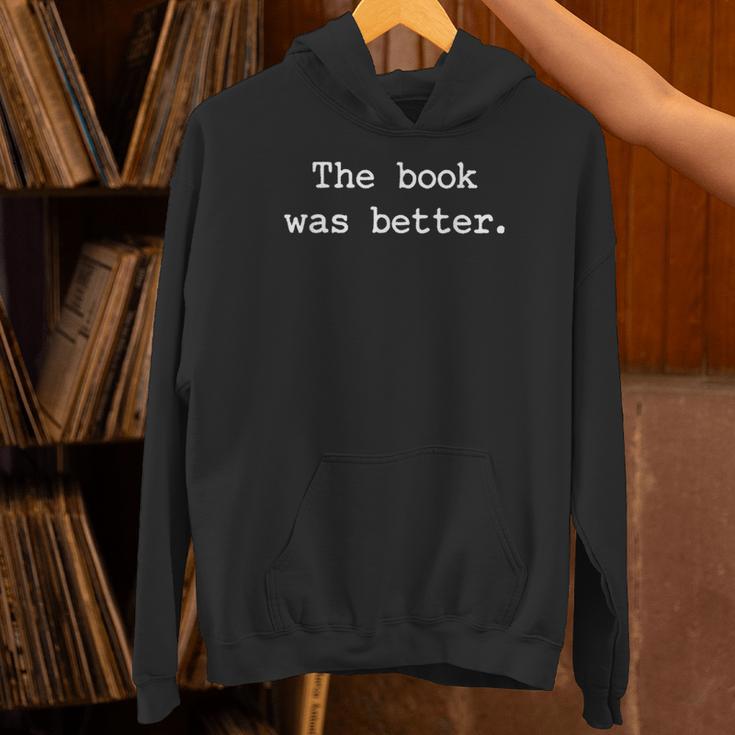 The Book Was Better Sarcastic Reader Statement Minimalist Unisex Hoodie