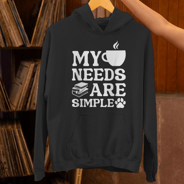 Book Coffee Dog Book My Needs Are Simple Men Women Kids Unisex Hoodie