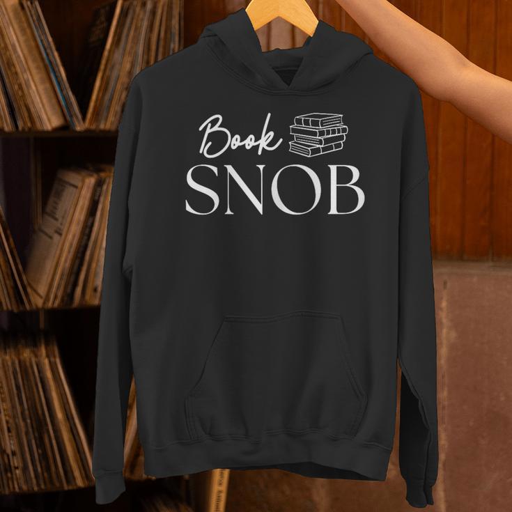 Book Snob Proud Literary Enthusiast Book Lover Unisex Hoodie